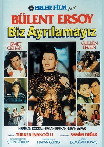 Biz Ayrılamayız Poster of Biz Ayrılamayız