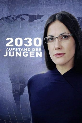 2030 - Aufstand der Jungen Poster of 2030 - Aufstand der Jungen