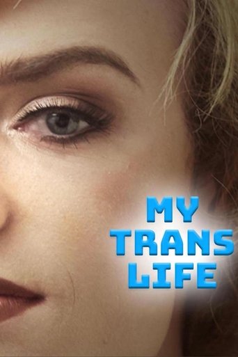 My Trans Life Poster of My Trans Life