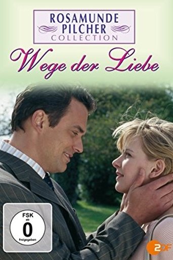 Rosamunde Pilcher: Wege der Liebe Poster of Rosamunde Pilcher: Wege der Liebe
