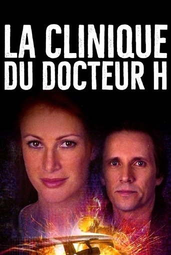 La clinique du docteur H Poster of La clinique du docteur H