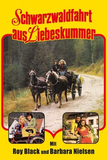 Schwarzwaldfahrt aus Liebeskummer Poster of Schwarzwaldfahrt aus Liebeskummer