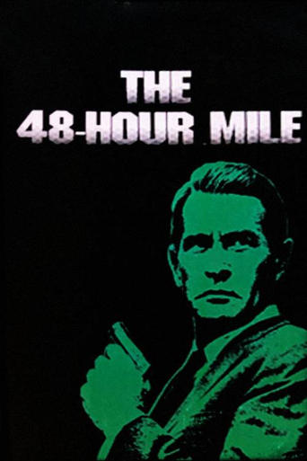 The 48-Hour Mile Poster of The 48-Hour Mile