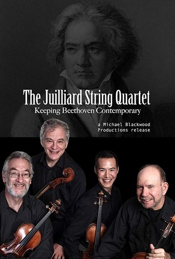 The Juilliard String Quartet: Keeping Beethoven Contemporary Poster of The Juilliard String Quartet: Keeping Beethoven Contemporary