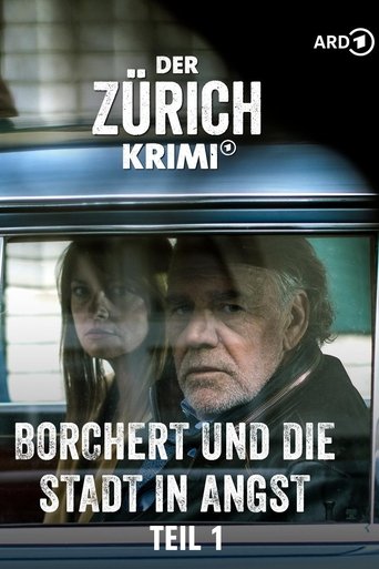 Der Zürich-Krimi: Borchert und die Stadt in Angst (1) Poster of Der Zürich-Krimi: Borchert und die Stadt in Angst (1)
