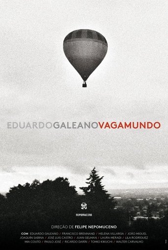 Eduardo Galeano, Vagamundo Poster of Eduardo Galeano, Vagamundo