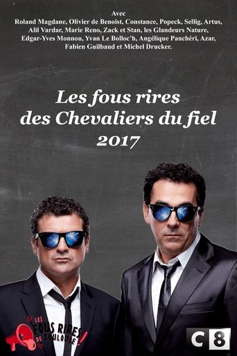 Les Chevaliers du fiel : Les fous rires de 2017 Poster of Les Chevaliers du fiel : Les fous rires de 2017