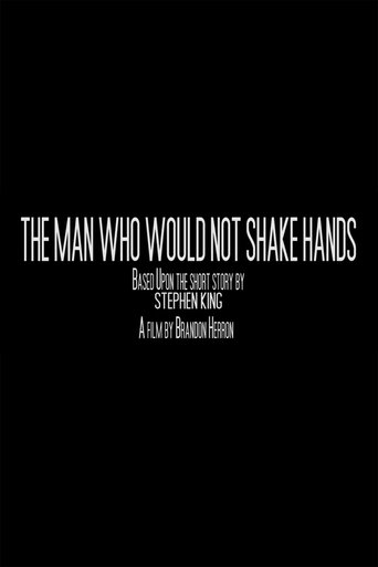 The Man Who Would Not Shake Hands Poster of The Man Who Would Not Shake Hands