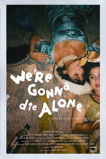 We're Gonna Die Alone Poster of We're Gonna Die Alone