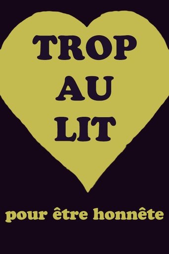 Trop au lit pour être honnête Poster of Trop au lit pour être honnête