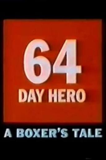 64 Day Hero Poster of 64 Day Hero