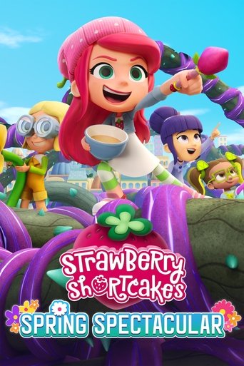 Strawberry Shortcake's Spring Spectacular Poster of Strawberry Shortcake's Spring Spectacular