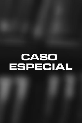Caso Especial Poster of Caso Especial