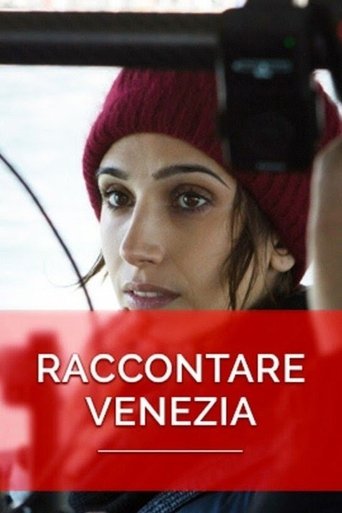 Raccontare Venezia Poster of Raccontare Venezia