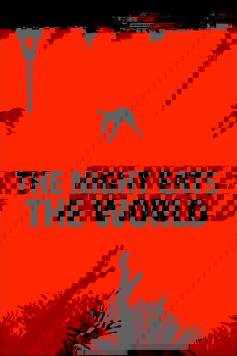 The Night Eats the World Poster of The Night Eats the World