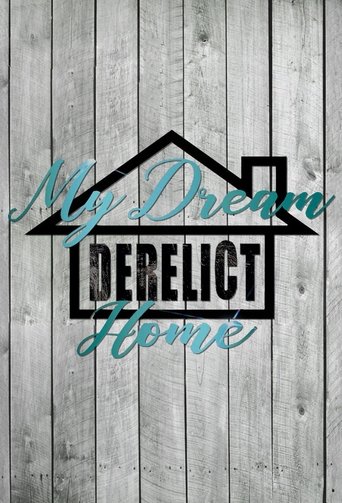 My Dream Derelict Home Poster of My Dream Derelict Home