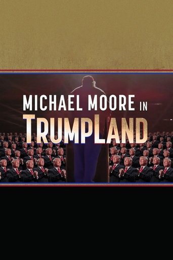 Michael Moore in TrumpLand Poster of Michael Moore in TrumpLand