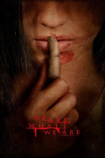 We Are What We Are Poster of We Are What We Are