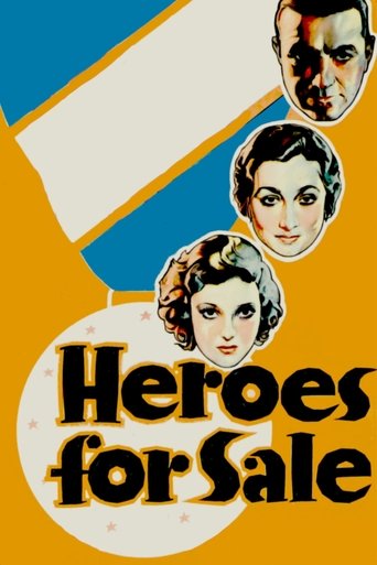 Heroes for Sale Poster of Heroes for Sale