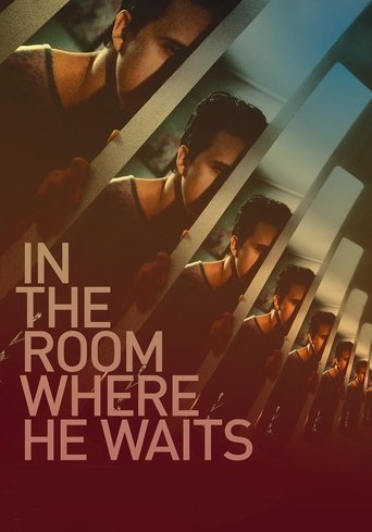 In the Room Where He Waits Poster of In the Room Where He Waits