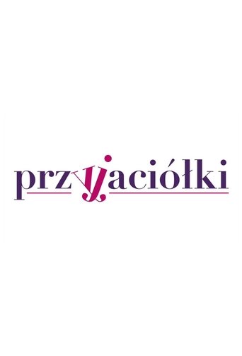 Przyjaciółki Poster of Przyjaciółki