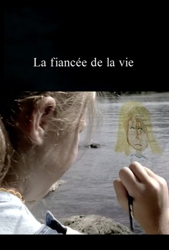 La fiancée de la vie Poster of La fiancée de la vie