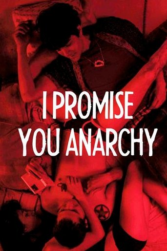 I Promise You Anarchy Poster of I Promise You Anarchy