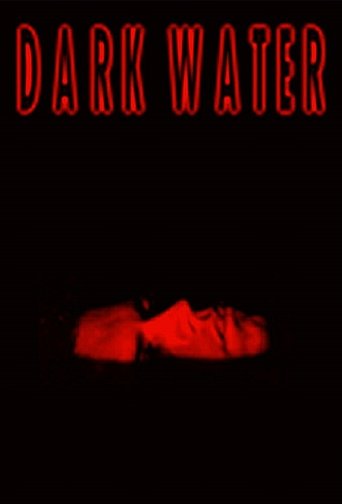Dark Water Poster of Dark Water