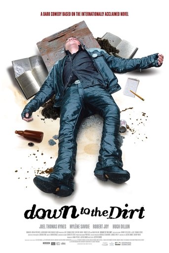 Down to the Dirt Poster of Down to the Dirt