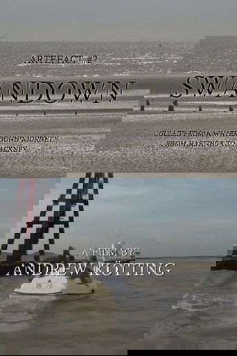 Artefact #2: Swandown – Culled from a Waterbound Journey from Hastings to Hackney Poster of Artefact #2: Swandown – Culled from a Waterbound Journey from Hastings to Hackney