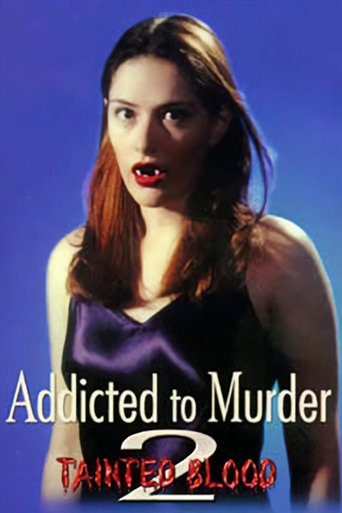 Addicted to Murder 2: Tainted Blood Poster of Addicted to Murder 2: Tainted Blood