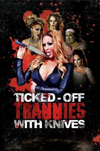 Ticked-Off Trannies with Knives Poster of Ticked-Off Trannies with Knives