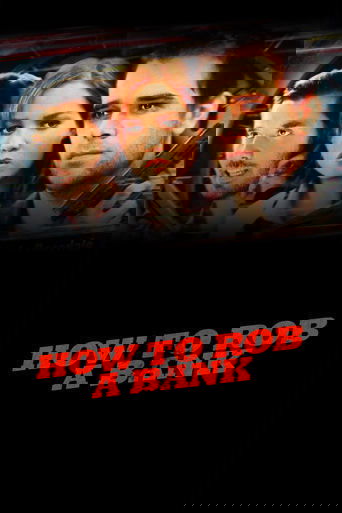 How to Rob a Bank Poster of How to Rob a Bank