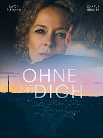 Ohne Dich! Poster of Ohne Dich!