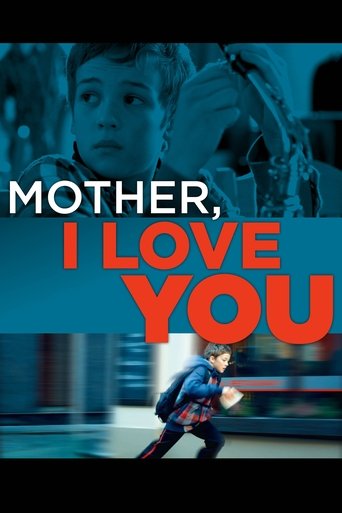 Mother, I Love You Poster of Mother, I Love You