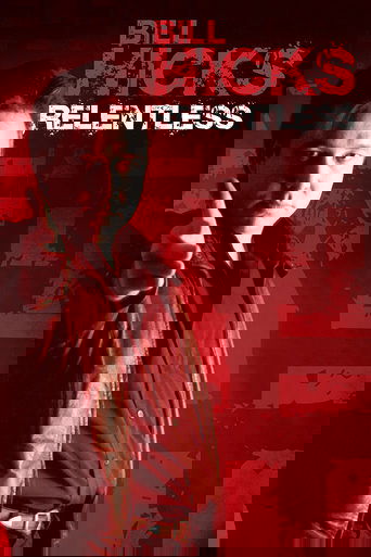 Bill Hicks: Relentless Poster of Bill Hicks: Relentless