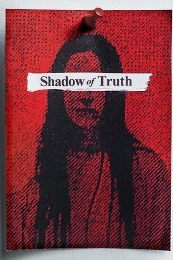 Shadow of Truth Poster of Shadow of Truth