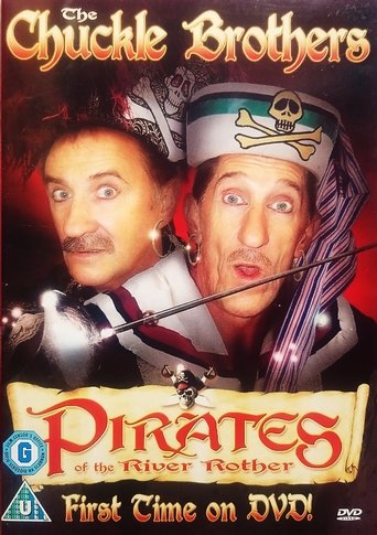 The Chuckle Brothers: Pirates Of The River Rother Poster of The Chuckle Brothers: Pirates Of The River Rother