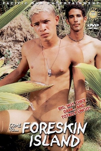 Come to... Foreskin Island Poster of Come to... Foreskin Island