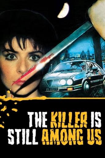 The Killer Is Still Among Us Poster of The Killer Is Still Among Us