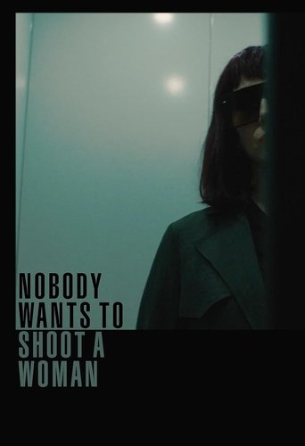 Nobody Wants to Shoot a Woman Poster of Nobody Wants to Shoot a Woman
