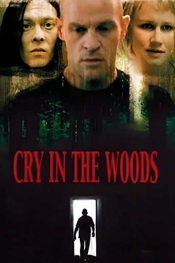 Cry in the Woods Poster of Cry in the Woods