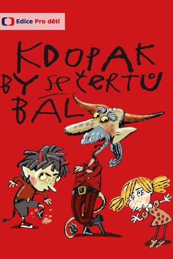 Kdopak by se čertů bál Poster of Kdopak by se čertů bál