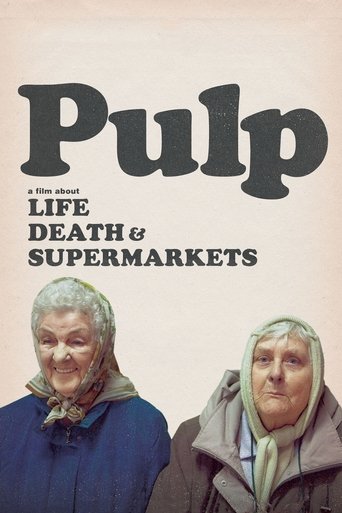 Pulp: a Film About Life, Death & Supermarkets Poster of Pulp: a Film About Life, Death & Supermarkets