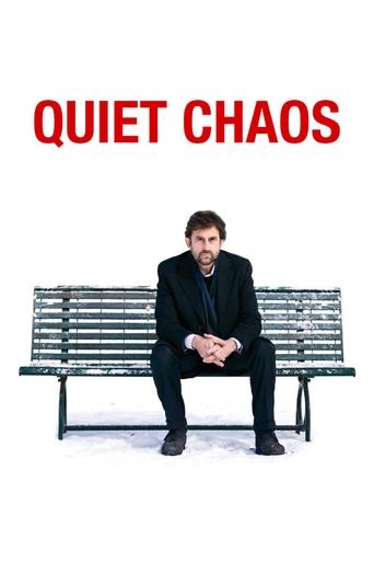 Quiet Chaos Poster of Quiet Chaos