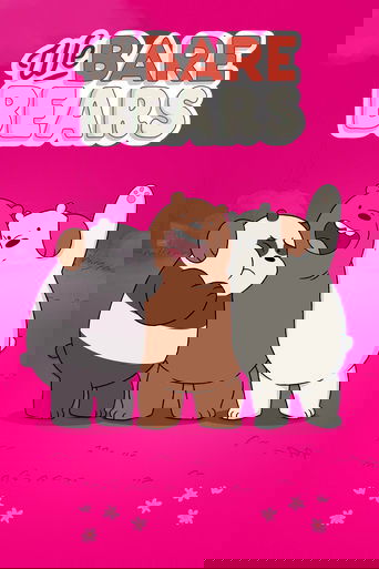 We Bare Bears Poster of We Bare Bears