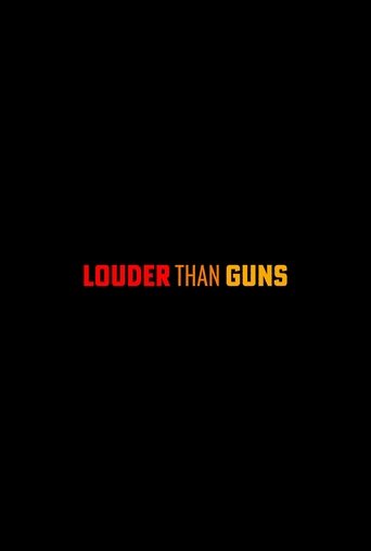 Louder Than Guns Poster of Louder Than Guns