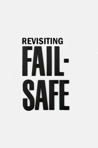 Revisiting 'Fail-Safe' Poster of Revisiting 'Fail-Safe'