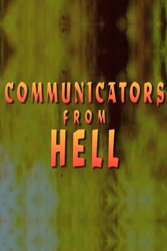 Communicators From Hell Poster of Communicators From Hell