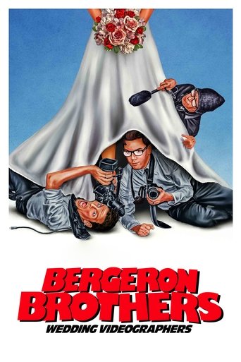 Bergeron Brothers: Wedding Videographers Poster of Bergeron Brothers: Wedding Videographers
